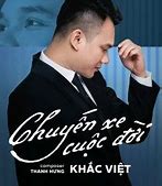 Thanh Hưng Chuyến Xe Cuộc Đời